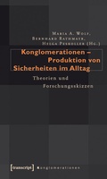 Cover: Konglomerationen - Produktion von Sicherheiten im Alltag - transcript
