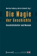 Cover: Die Magie der Geschichte - transcript
