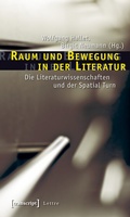 Cover: Raum und Bewegung in der Literatur - transcript