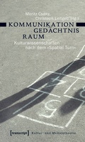 Cover: Kommunikation - Ged&auml;chtnis - Raum - transcript