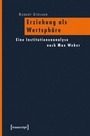 Cover: Erziehung als Wertsphäre - transcript