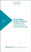 Cover: Erinnerungen in Kultur und Kunst - transcript