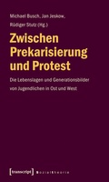 Cover: Zwischen Prekarisierung und Protest - transcript