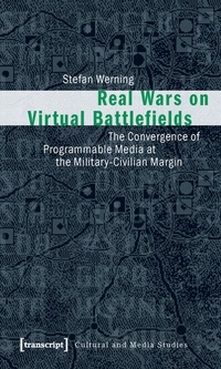 Enlarge image Cover: Real Wars on Virtual Battlefields - transcript