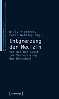 Cover: Entgrenzung der Medizin - transcript
