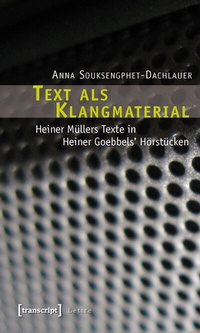 Abbildung von: Text als Klangmaterial - transcript