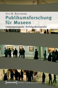 Abbildung von: Publikumsforschung für Museen - transcript