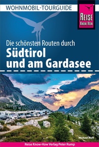 Abbildung von: Reise Know-How Wohnmobil-Tourguide Südtirol und Gardasee - Reise Know-How Verlag Peter Rump GmbH
