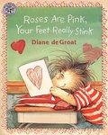 Cover: Roses are Pink, Your Feet Really Stink - William Morrow