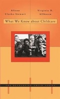 Cover: What We Know about Childcare - Harvard University Press