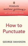 Cover: Penguin Writers' Guides: How to Punctuate - Penguin Books Ltd