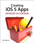 Cover: Creating iOS 5 Apps - Peachpit Press Publications