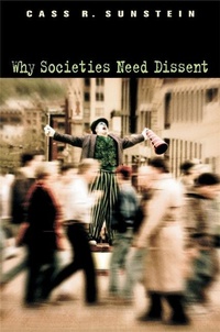 Enlarge image Cover: Why Societies Need Dissent - Harvard University Press