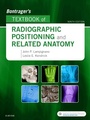 Cover: Bontrager's Textbook of Radiographic Positioning and Related Anatomy - Mosby