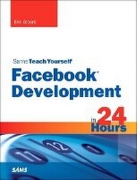 Abbildung von: Sams Teach Yourself Facebook Development in 24 Hours - Sams Publishing