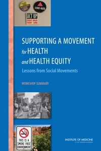 Abbildung von: Supporting a Movement for Health and Health Equity - National Academies Press
