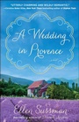 Cover: A Wedding in Provence - Ballantine Books Inc.
