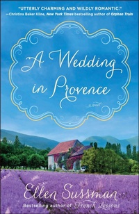 Enlarge image Cover: A Wedding in Provence - Ballantine Books Inc.