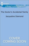 Cover: The Doctor's Accidental Family - Harlequin American Romance