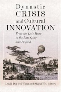 Enlarge image Cover: Dynastic Crisis and Cultural Innovation - Harvard University, Asia Center