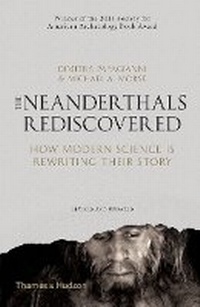 Enlarge image Cover: The Neanderthals Rediscovered - Thames & Hudson Ltd