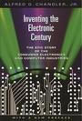 Cover: Inventing the Electronic Century - Harvard University Press