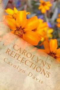 Enlarge image Cover: Carolyn's Reflections - Carolyn Davis