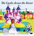 Cover: The Castle Across the Street - Charysse K. Carter
