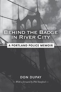Abbildung von: Behind the Badge in River City - Oregon Greystone Press