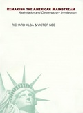 Cover: Remaking the American Mainstream - Harvard University Press