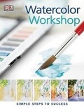 Cover: Watercolor Workshop - DK Publishing (Dorling Kindersley)