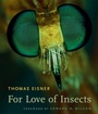 Cover: For Love of Insects - The Belknap Press