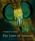 Cover: For Love of Insects - The Belknap Press
