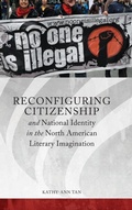 Cover: Reconfiguring Citizenship and National Identity in the North American Literary Imagination - Wayne State University Press