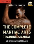 Cover: Complete Martial Arts Training Manual - Tuttle Publishing