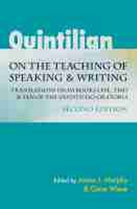 Enlarge image Cover: Quintilian on the Teaching of Speaking and Writing - Southern Illinois University Press