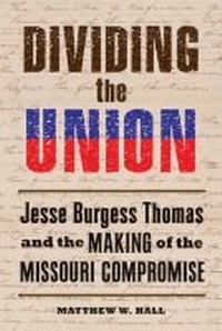 Abbildung von: Dividing the Union - Southern Illinois University Press