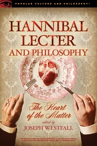 Enlarge image Cover: Hannibal Lecter and Philosophy - Open Court Publishing Co ,U.S.