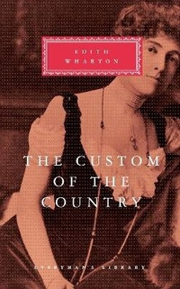 Enlarge image Cover: The Custom of the Country - Everyman's Library USA