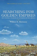 Cover: Searching for Golden Empires - University of Arizona Press