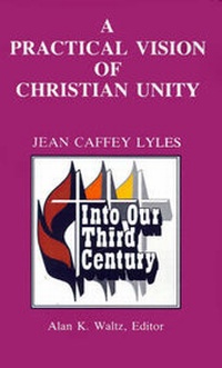 Abbildung von: A Practical Vision of Christian Unity - Abingdon Press