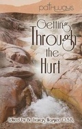 Cover: Getting Through the Hurt - Abbey Press