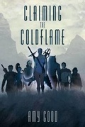 Cover: Claiming the Coldflame - Glannant Ty Publishing
