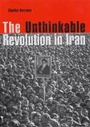 Cover: The Unthinkable Revolution in Iran - Harvard University Press