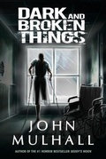 Cover: Dark and Broken Things - Blanket Fort Books