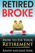 Cover: Retired Broke - Frugal Frog Enterprises, LLC