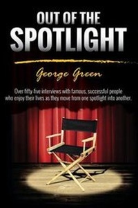 Enlarge image Cover: Out of the Spotlight - George Green Enterprises