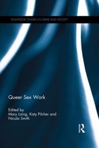 Enlarge image Cover: Queer Sex Work - Routledge