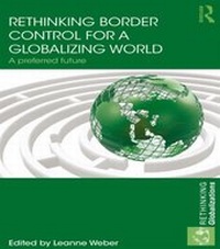 Enlarge image Cover: Rethinking Border Control for a Globalizing World - Routledge