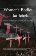 Cover: A Theology of Women's Bodies as Battlefield - Palgrave Macmillan